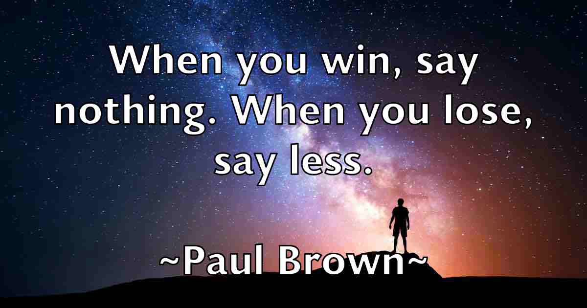 /images/quoteimage/paul-brown-fb-643230.jpg