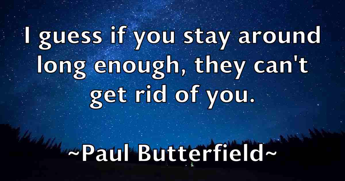 /images/quoteimage/paul-butterfield-fb-643254.jpg