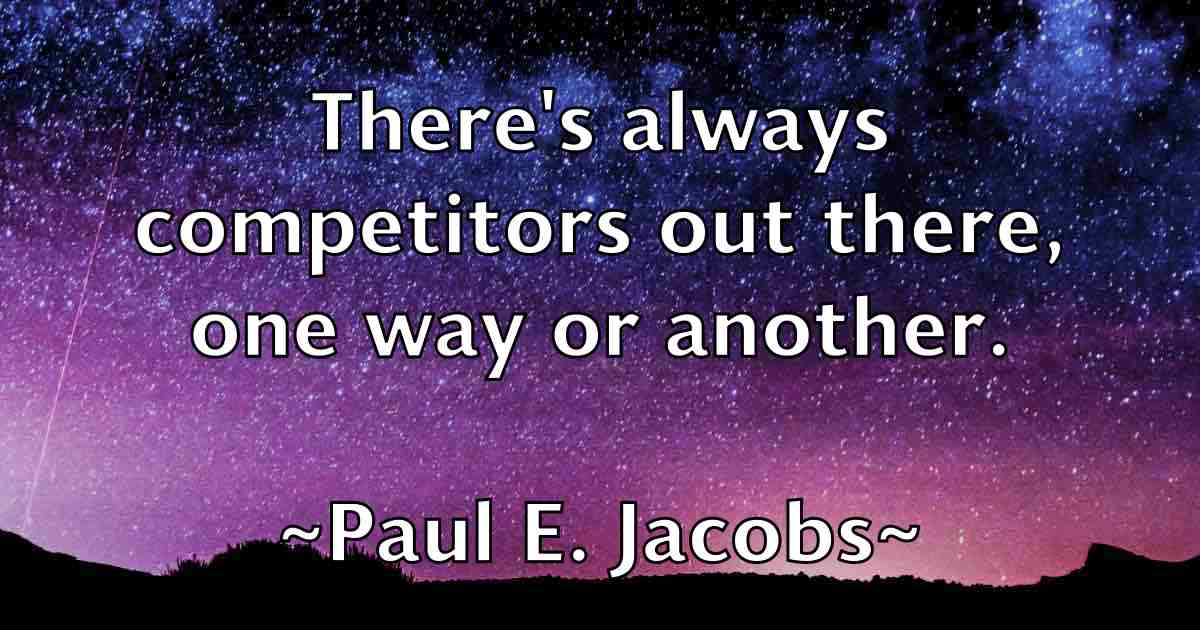 /images/quoteimage/paul-e-jacobs-fb-643919.jpg