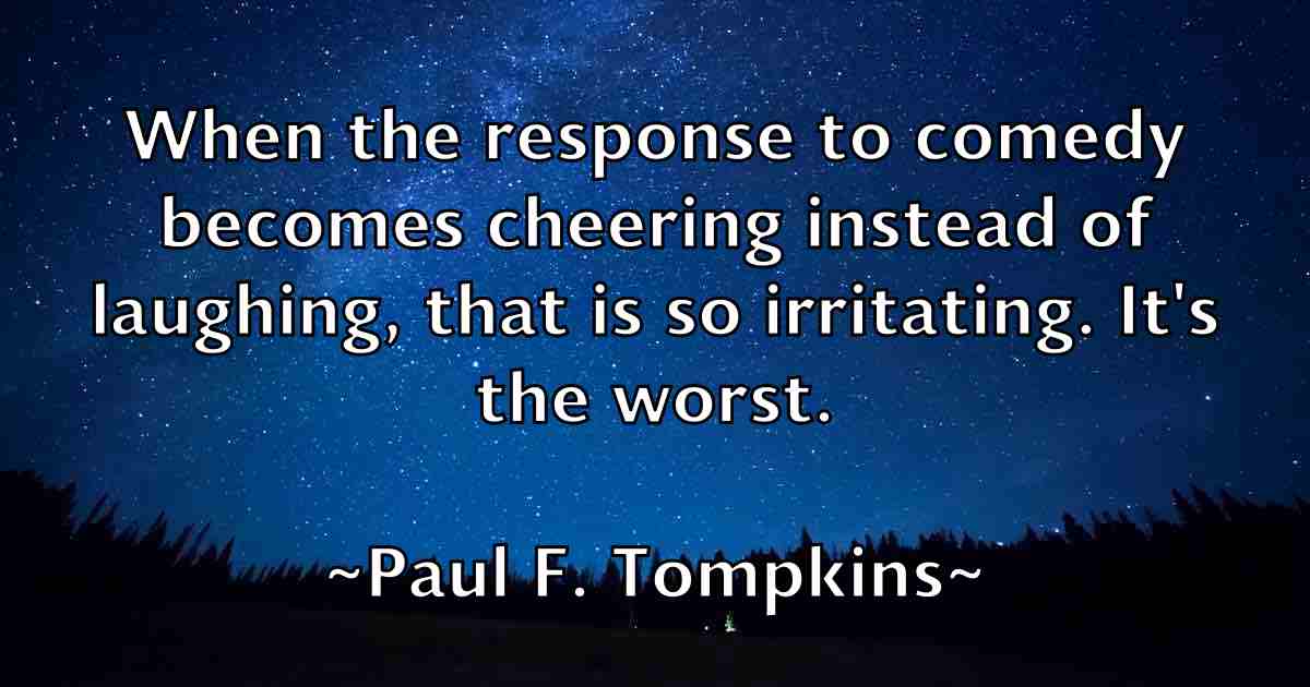 /images/quoteimage/paul-f-tompkins-fb-644003.jpg