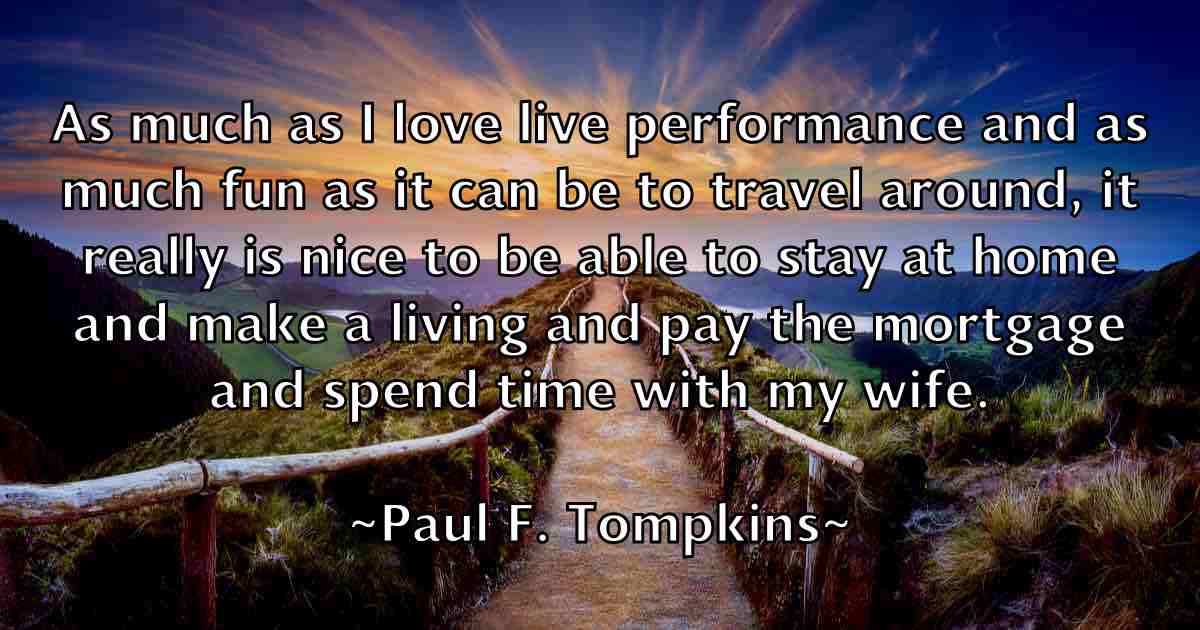 /images/quoteimage/paul-f-tompkins-fb-644016.jpg