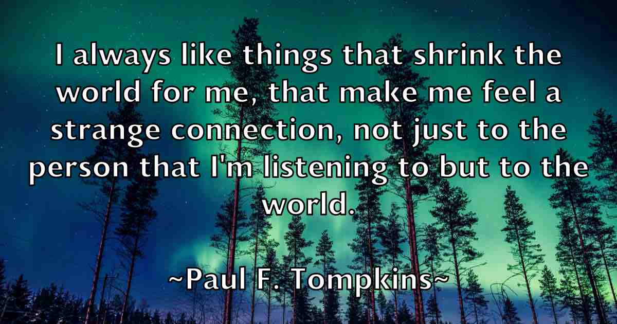 /images/quoteimage/paul-f-tompkins-fb-644047.jpg