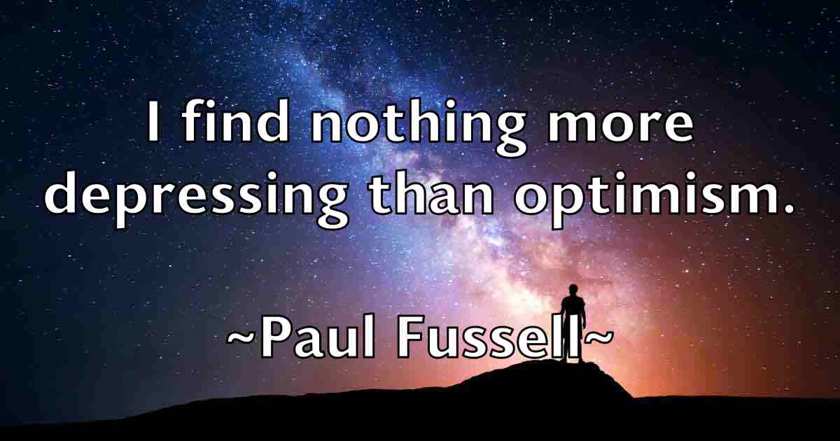 /images/quoteimage/paul-fussell-fb-644233.jpg