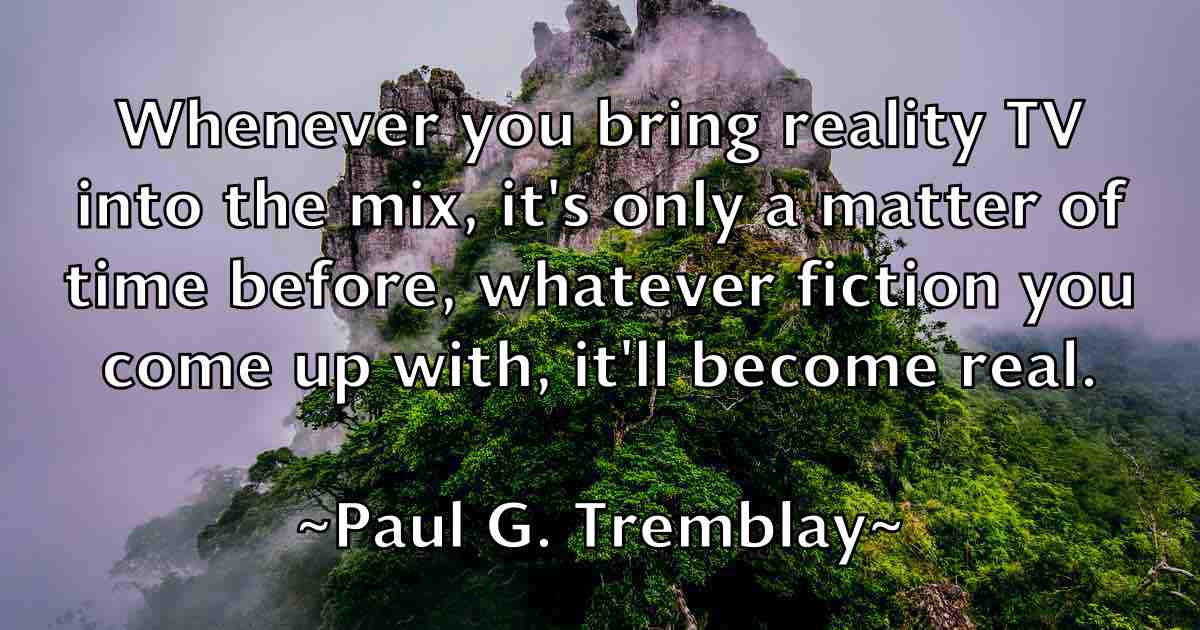 /images/quoteimage/paul-g-tremblay-fb-644243.jpg