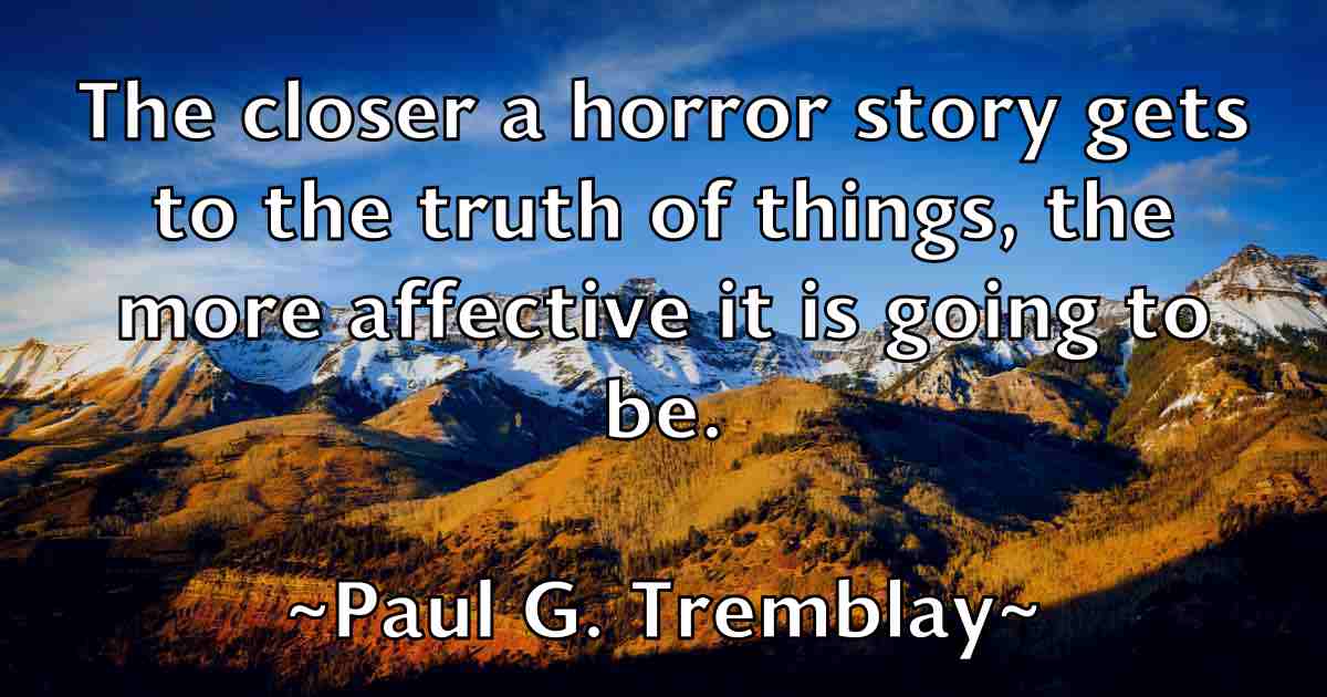 /images/quoteimage/paul-g-tremblay-fb-644246.jpg