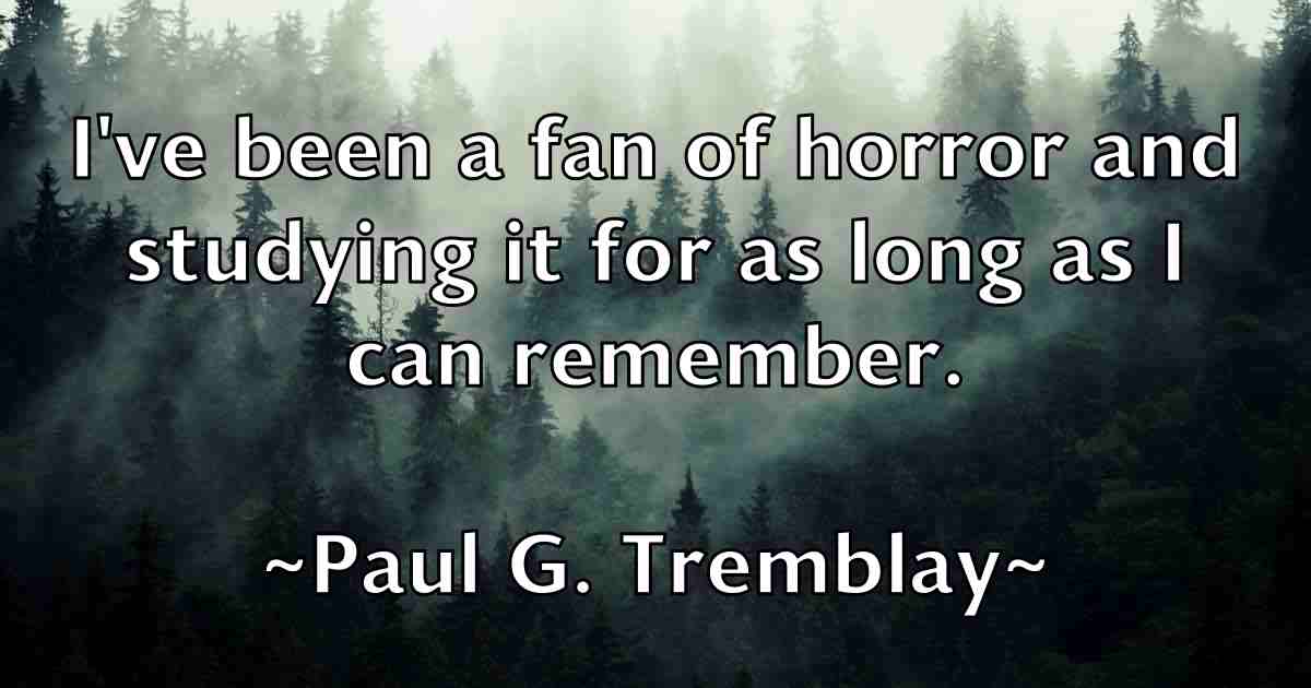 /images/quoteimage/paul-g-tremblay-fb-644247.jpg