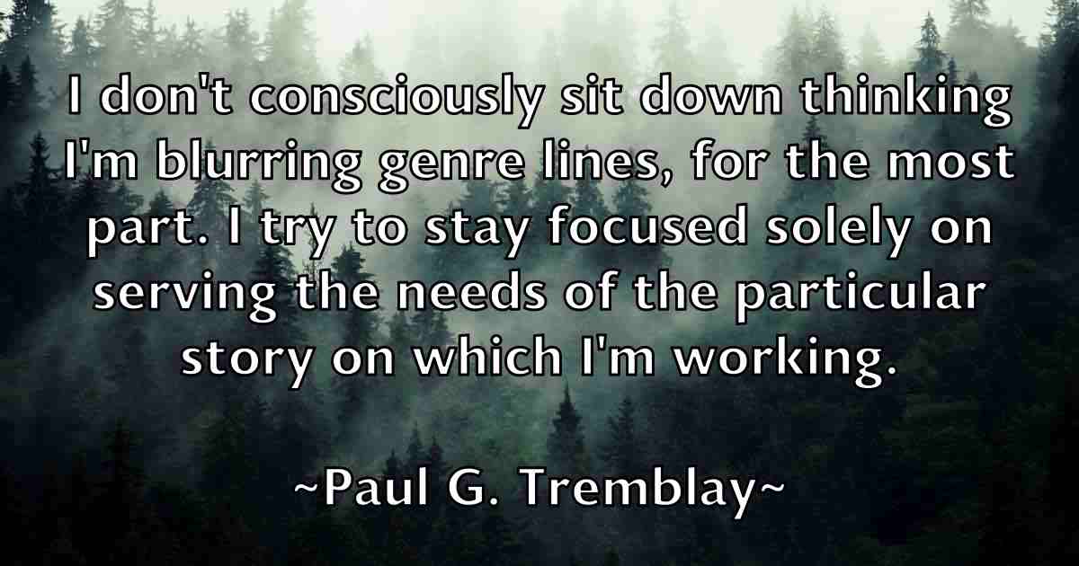 /images/quoteimage/paul-g-tremblay-fb-644253.jpg