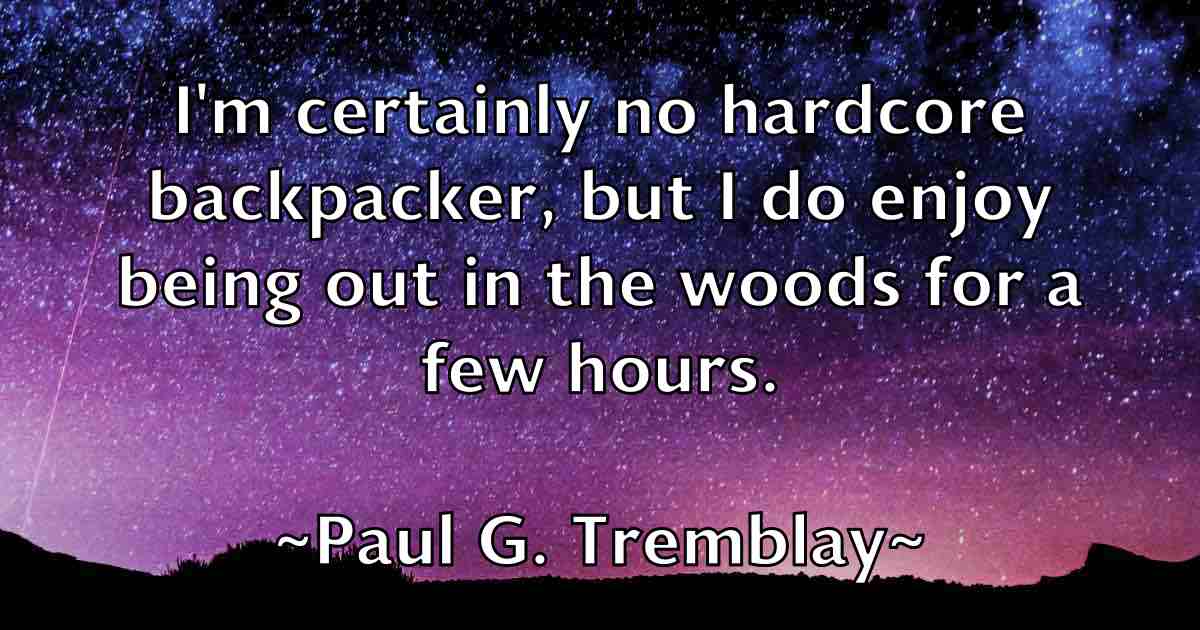/images/quoteimage/paul-g-tremblay-fb-644256.jpg
