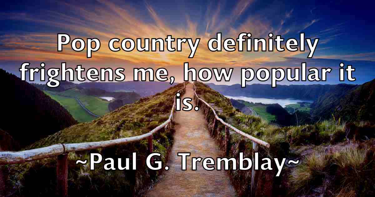 /images/quoteimage/paul-g-tremblay-fb-644263.jpg