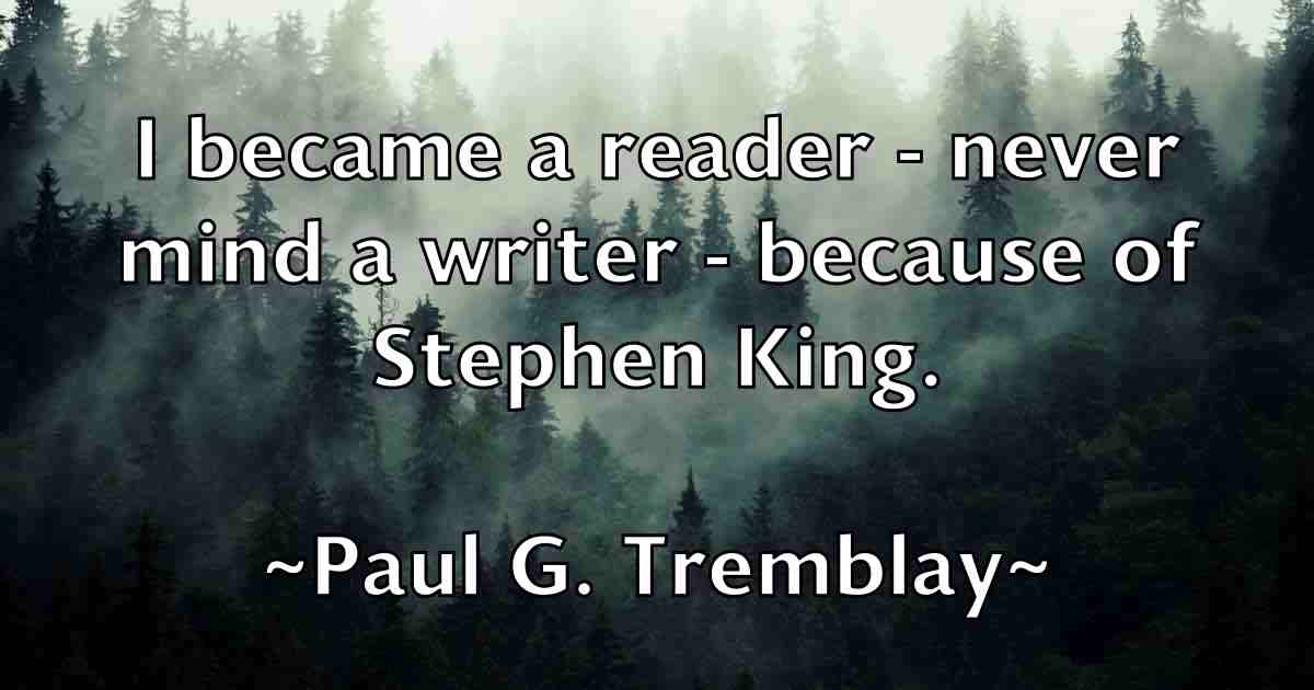 /images/quoteimage/paul-g-tremblay-fb-644276.jpg