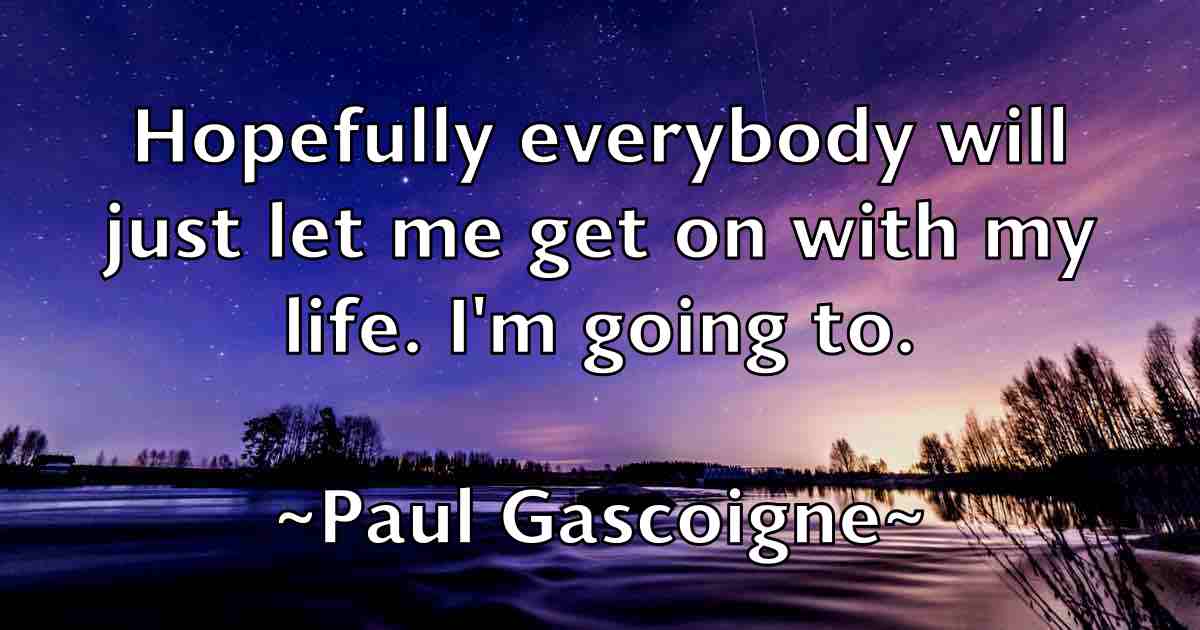 /images/quoteimage/paul-gascoigne-fb-644300.jpg