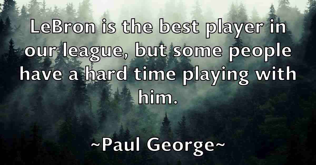 /images/quoteimage/paul-george-fb-644361.jpg
