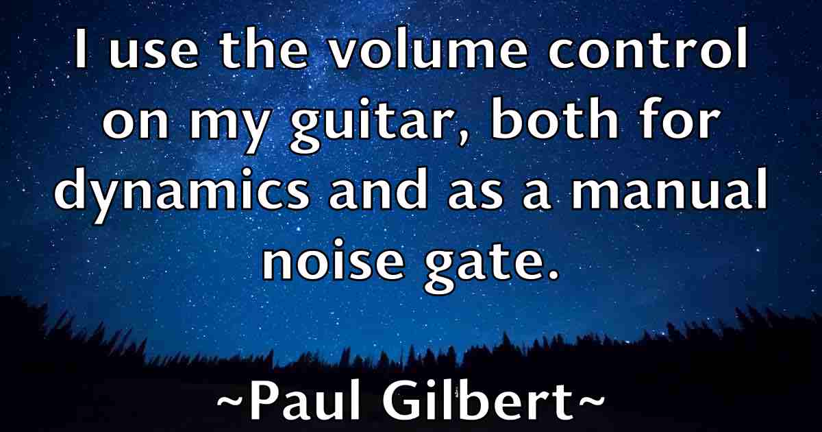 /images/quoteimage/paul-gilbert-fb-644505.jpg