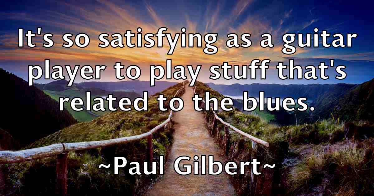 /images/quoteimage/paul-gilbert-fb-644519.jpg