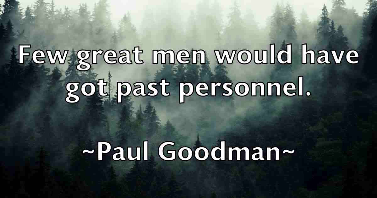 /images/quoteimage/paul-goodman-fb-644630.jpg