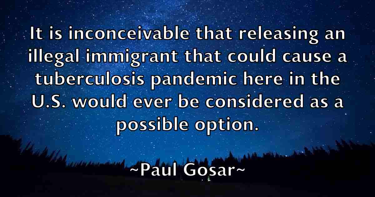 /images/quoteimage/paul-gosar-fb-644648.jpg