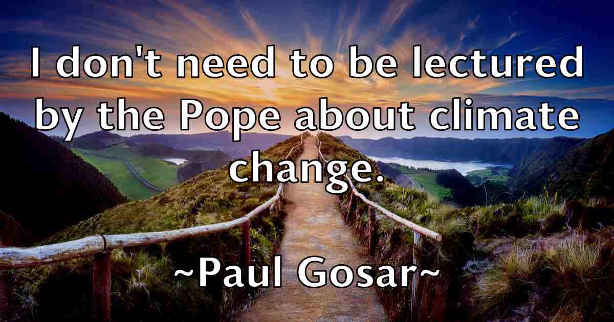 /images/quoteimage/paul-gosar-fb-644673.jpg
