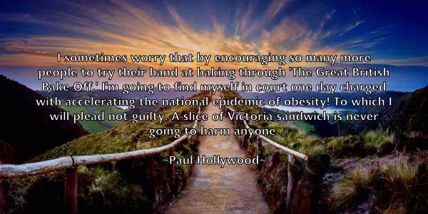/images/quoteimage/paul-hollywood-645169.jpg