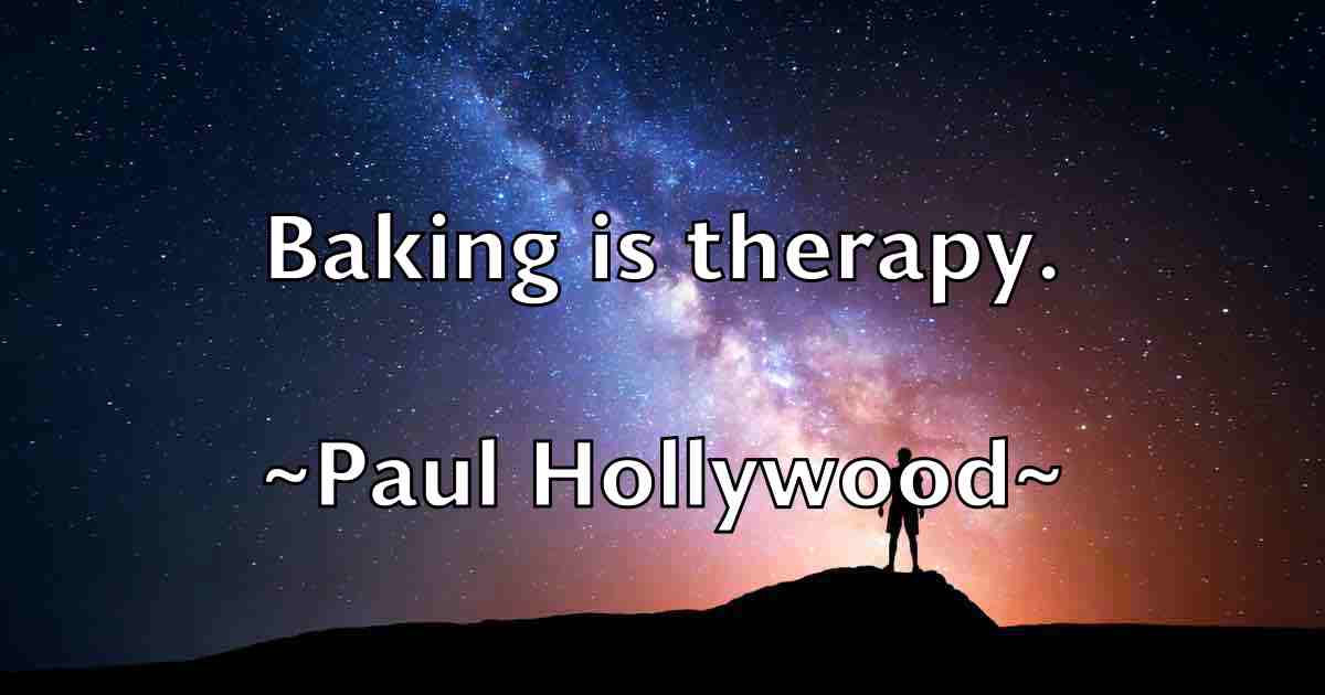/images/quoteimage/paul-hollywood-fb-645156.jpg
