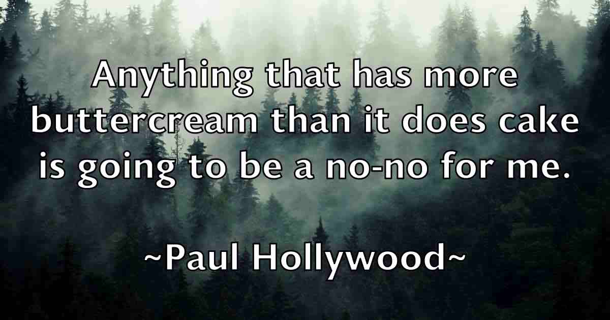 /images/quoteimage/paul-hollywood-fb-645167.jpg