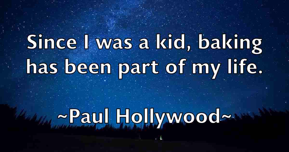 /images/quoteimage/paul-hollywood-fb-645178.jpg