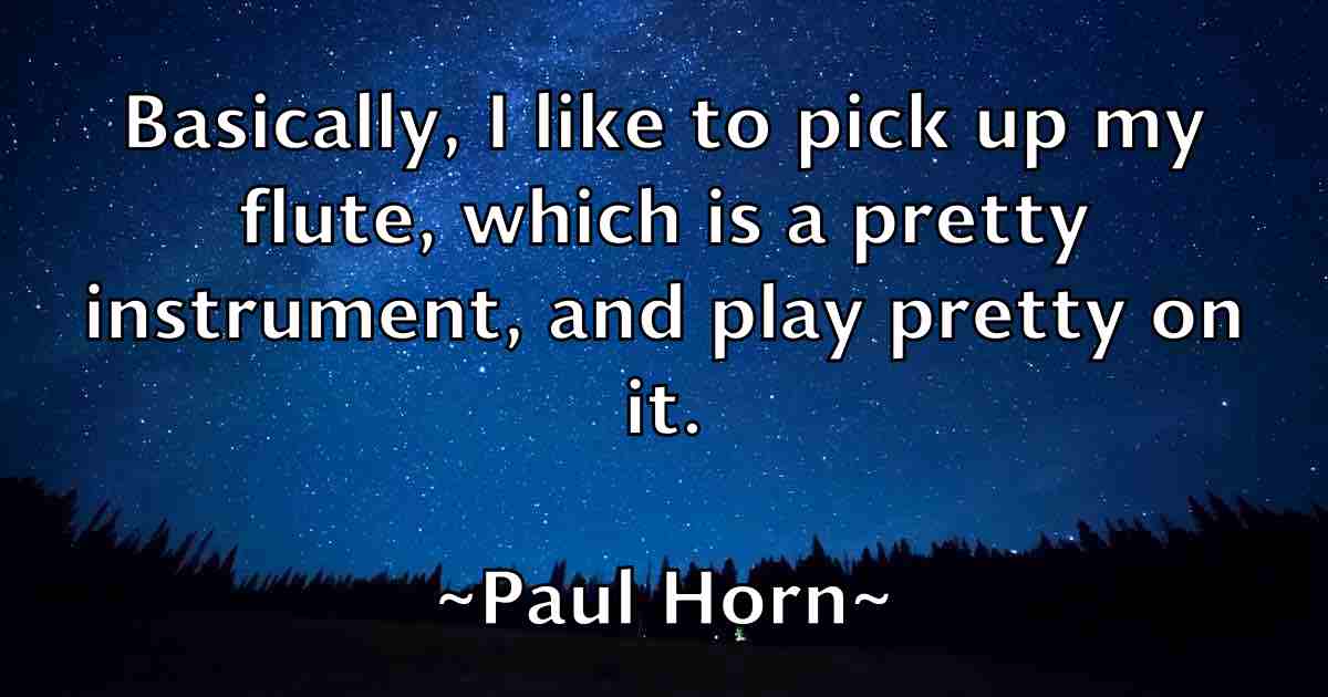 /images/quoteimage/paul-horn-fb-645251.jpg