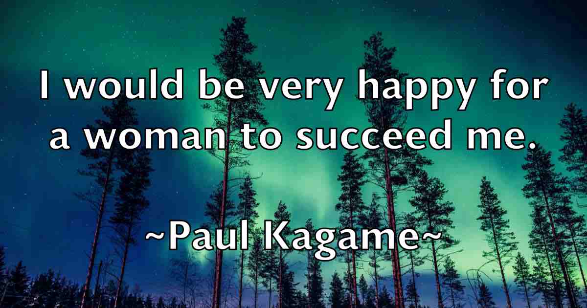 /images/quoteimage/paul-kagame-fb-645355.jpg