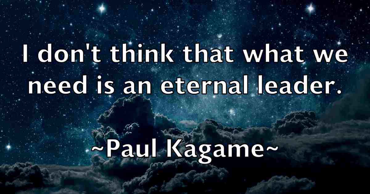 /images/quoteimage/paul-kagame-fb-645357.jpg