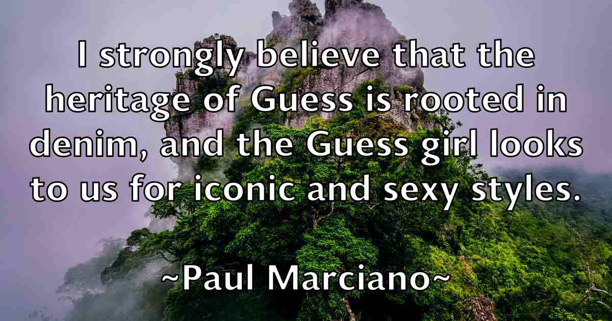 /images/quoteimage/paul-marciano-fb-645724.jpg