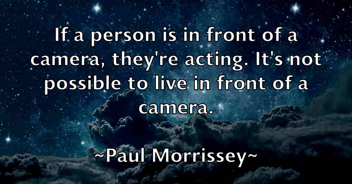 /images/quoteimage/paul-morrissey-fb-646074.jpg