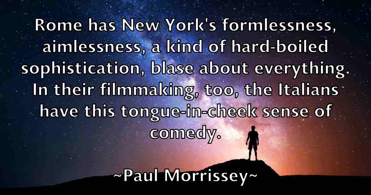 /images/quoteimage/paul-morrissey-fb-646091.jpg