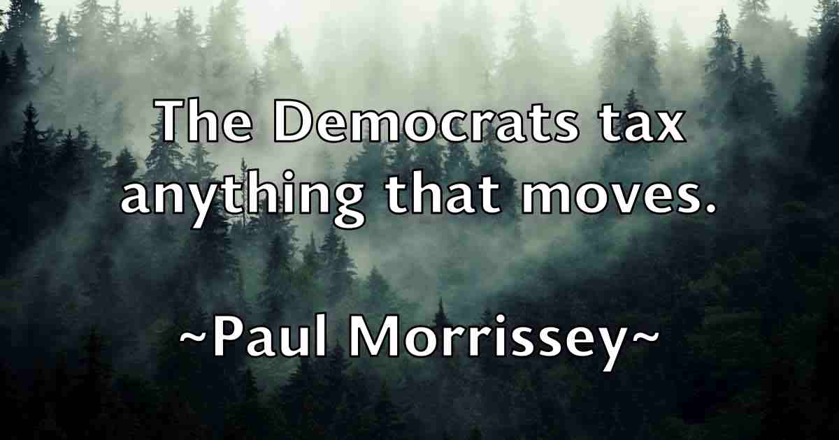 /images/quoteimage/paul-morrissey-fb-646095.jpg