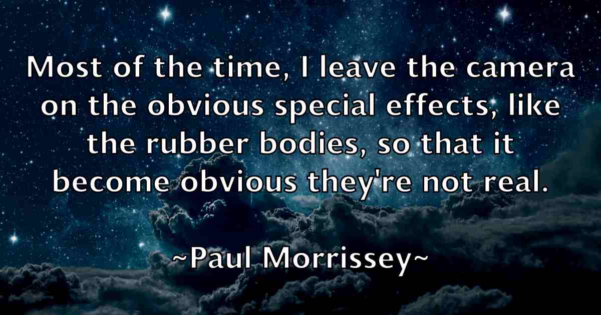 /images/quoteimage/paul-morrissey-fb-646100.jpg