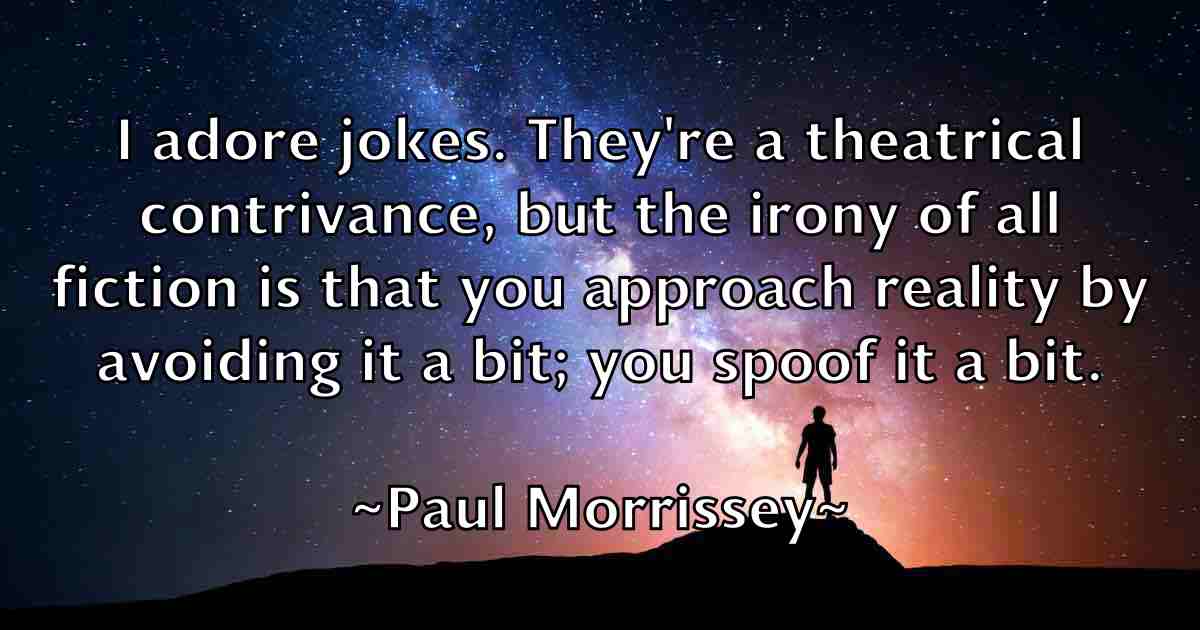 /images/quoteimage/paul-morrissey-fb-646104.jpg