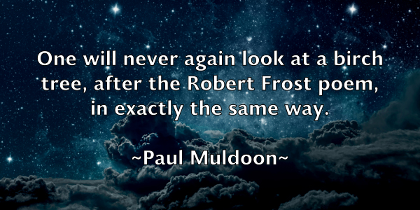 /images/quoteimage/paul-muldoon-646126.jpg