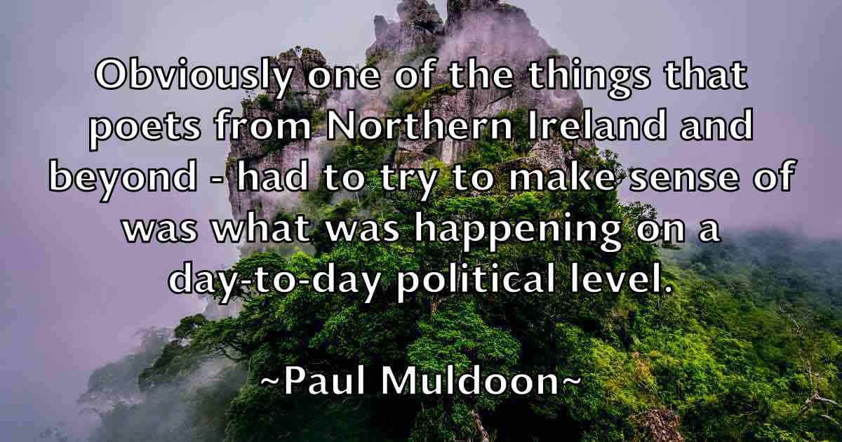 /images/quoteimage/paul-muldoon-fb-646143.jpg