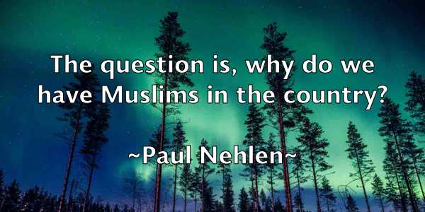 /images/quoteimage/paul-nehlen-646236.jpg