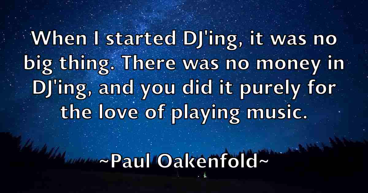 /images/quoteimage/paul-oakenfold-fb-646371.jpg