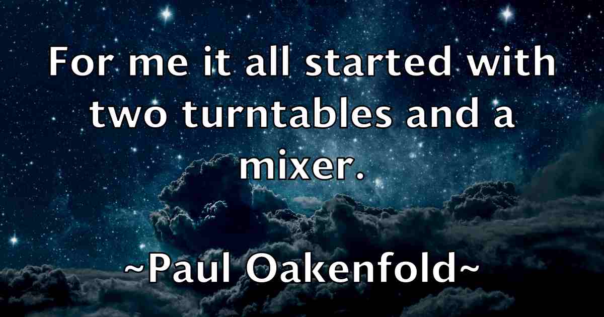 /images/quoteimage/paul-oakenfold-fb-646373.jpg