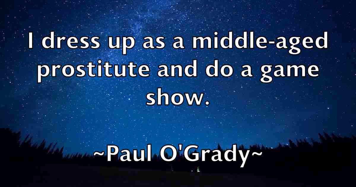 /images/quoteimage/paul-ogrady-fb-646341.jpg