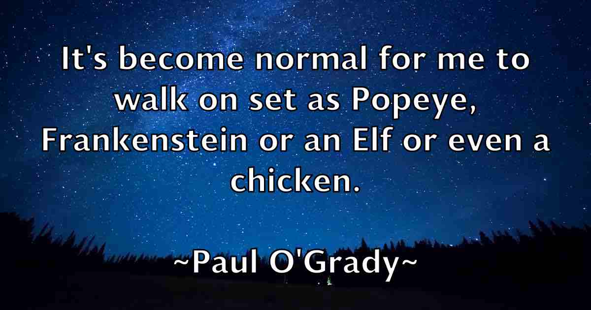 /images/quoteimage/paul-ogrady-fb-646349.jpg