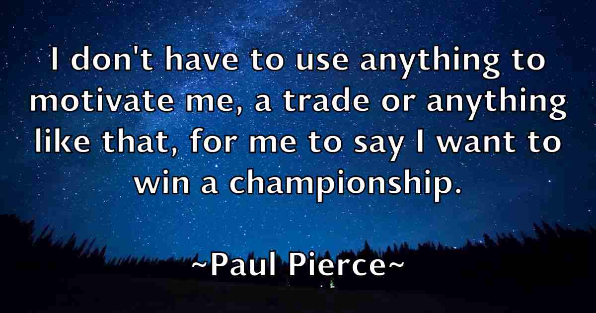 /images/quoteimage/paul-pierce-fb-646484.jpg