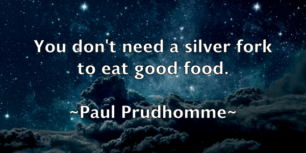 /images/quoteimage/paul-prudhomme-646734.jpg