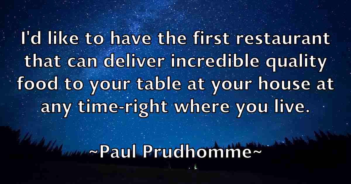 /images/quoteimage/paul-prudhomme-fb-646754.jpg