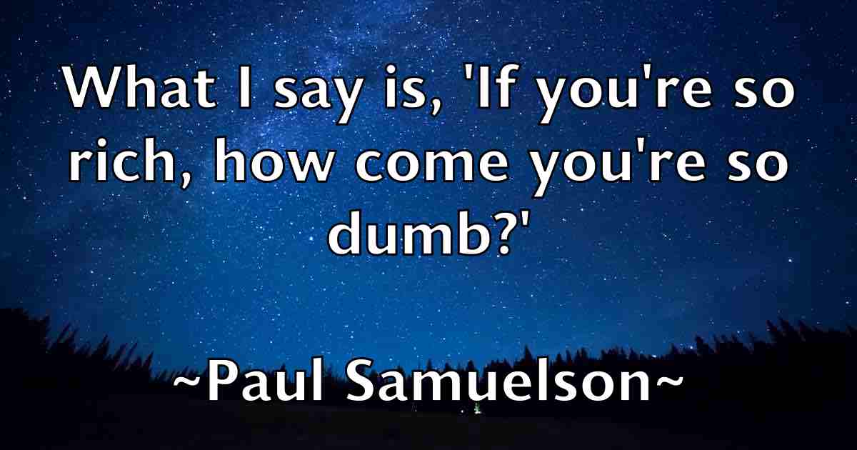 /images/quoteimage/paul-samuelson-fb-647417.jpg