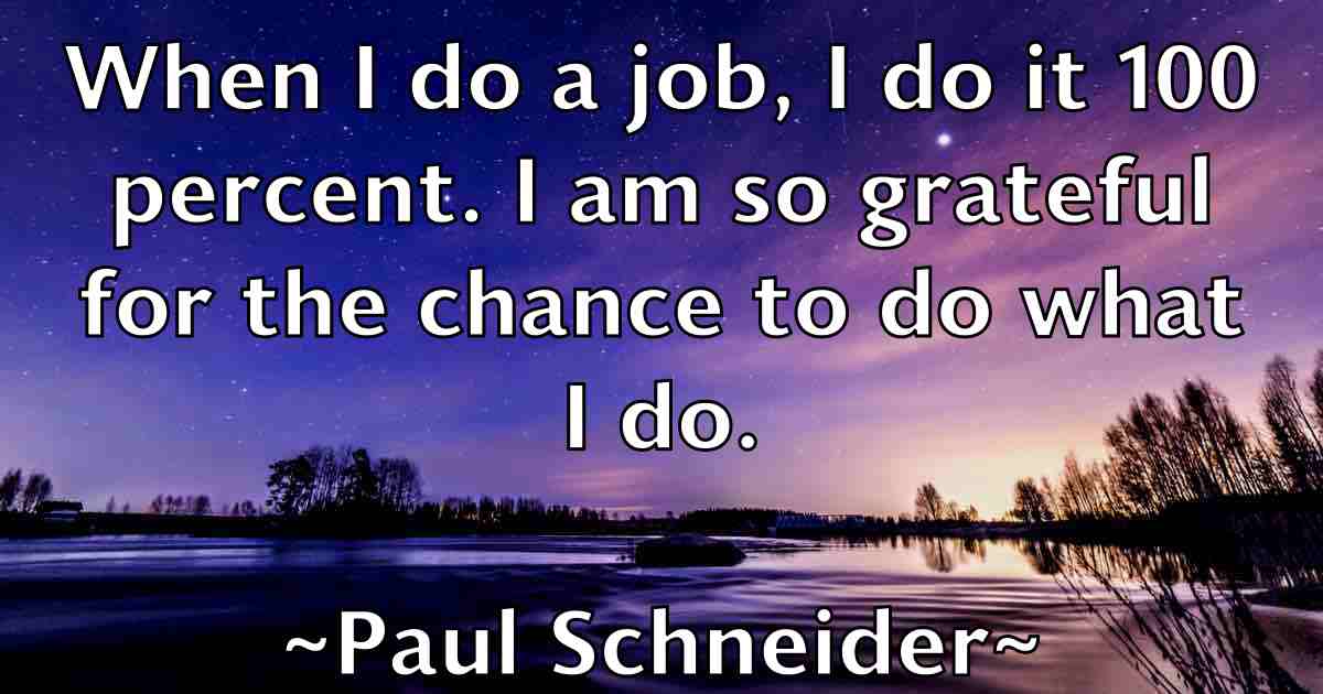 /images/quoteimage/paul-schneider-fb-647505.jpg