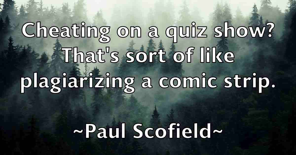 /images/quoteimage/paul-scofield-fb-647620.jpg