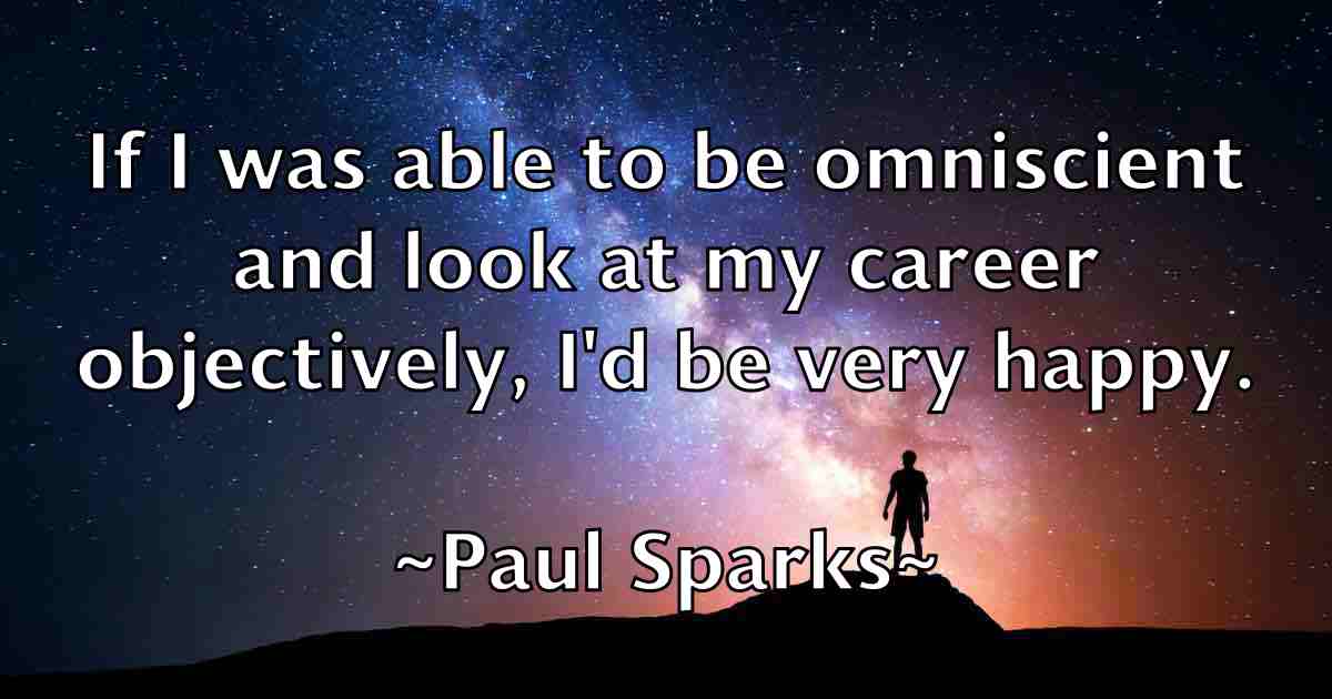 /images/quoteimage/paul-sparks-fb-647793.jpg