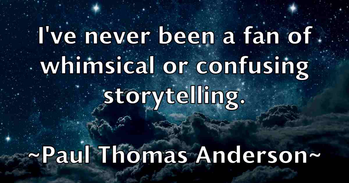 /images/quoteimage/paul-thomas-anderson-fb-648066.jpg