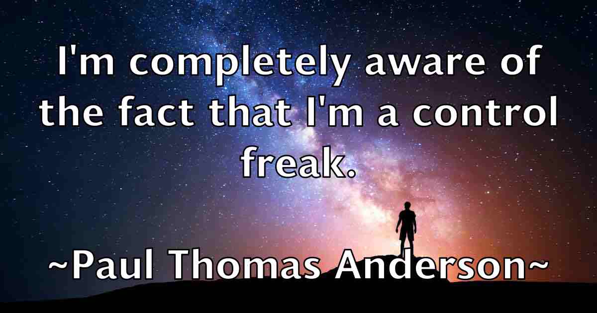/images/quoteimage/paul-thomas-anderson-fb-648069.jpg